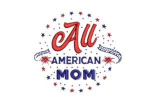 All American Mom Embroidery Design
