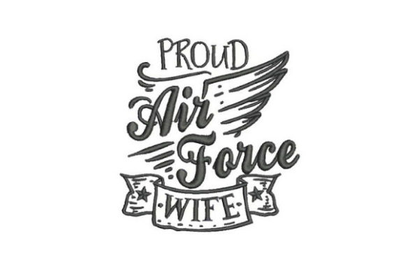 Proud Air Force Wife Embroidery